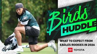 What to expect from Eagles rookies in 2026 | Birds Huddle screenshot 1