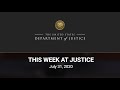This Week at Justice - July 31, 2020
