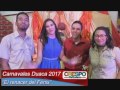 Especial de carnavales duaca 2017 el renacer del fnix