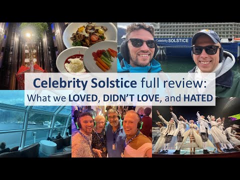 Celebrity Solstice Full Review (2024): What We Loved, Didn’t Love, and Hated