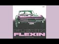 Flexin  unclekamo official audio