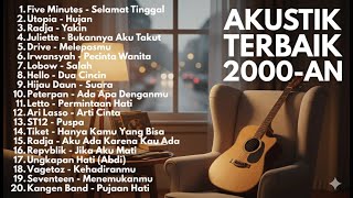 LAGU AKUSTIK 2000-AN BAND POP INDONESIA PALING HITS & POPULER | Playlist Full Album Pagi Hari