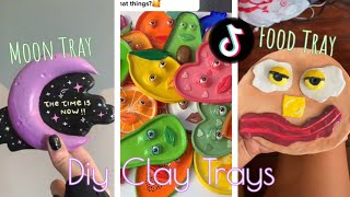 Diy Clay Tray Ideas Tiktok Compilation