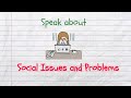 Speak About Social Issues in English