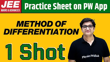 METHOD OF DIFFERENTIATION in 1 Shot | From Zero to Hero | JEE Main & Advanced