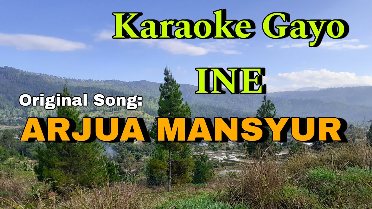 INE Karaoke Gayo ARJUA MANSYUR
