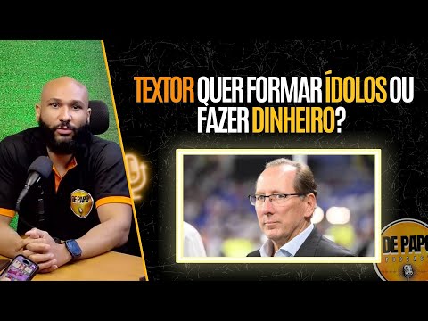 TEXTOR QUER FORMAR ÍDOLOS OU FAZER DINHEIRO?