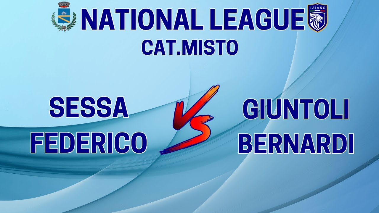 Sessa - Federico VS Giuntoli - Bernardi| National League 14 (CON TELECRONACA)
