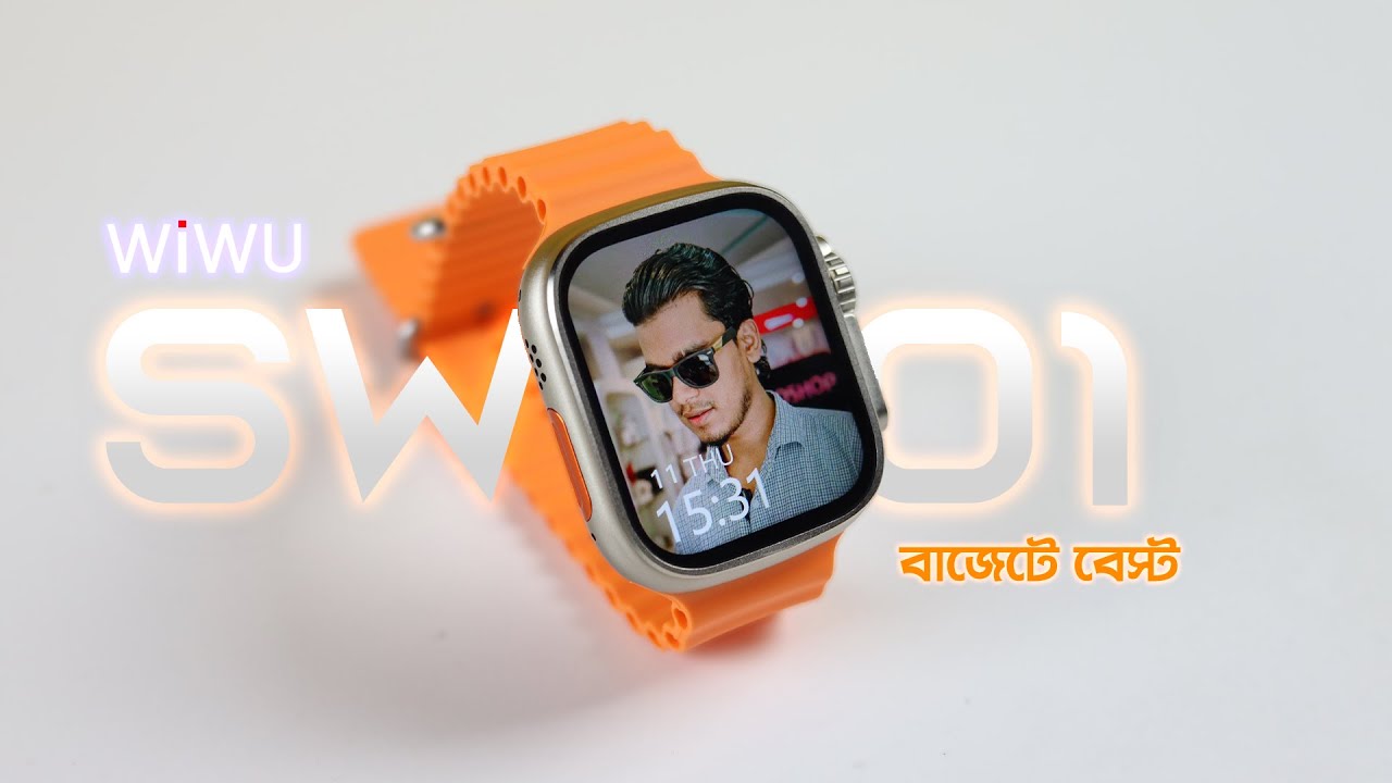 Wiwu SW01 Ultra Smartwatch Full Review Bangla - YouTube