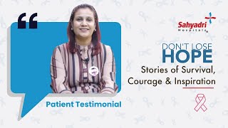 Don't Lose the Hope-Story of breast cancer survivor | Breast Cancer Awareness Month |Sahyadri