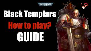 How to play Black Templars in 10th Edition - Guide | Warhammer 40K tactics