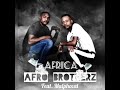 Afro brotherz  africafeat malphocal