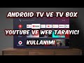 Android TV ve TV Boxlarda Youtube ve Web Tarayıcı Kullanımı / Vanced - Smart