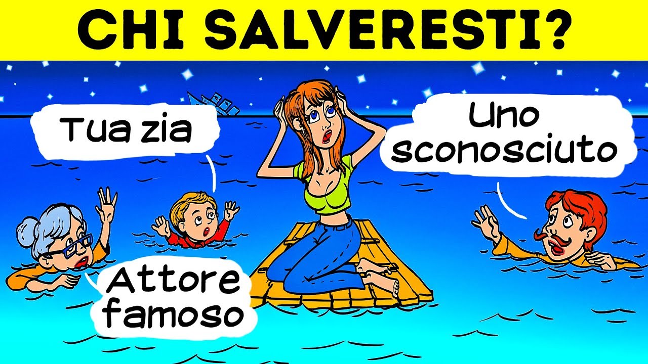 Chi Salveresti 17 Difficili Indovinelli Per Accendere La Tua Mente Youtube