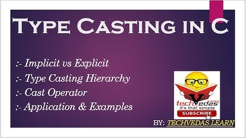 What is Typecasting in C programming? | Implicit & Explicit type conversions