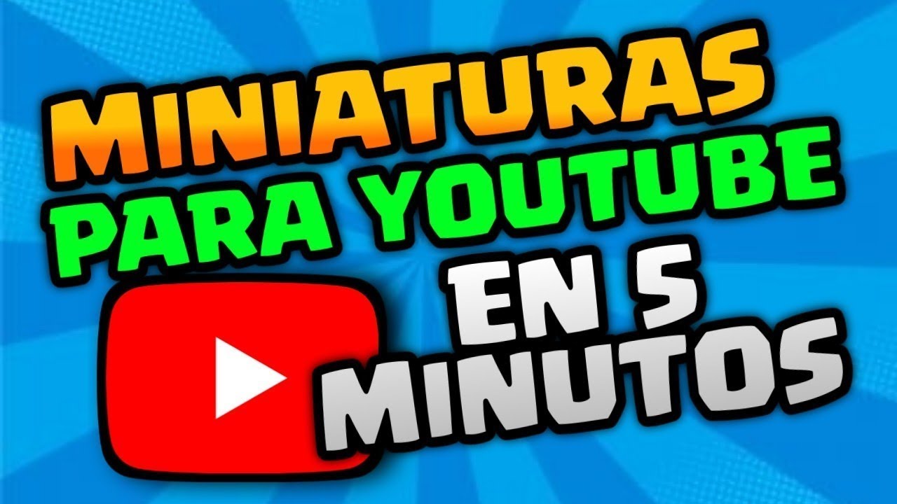 COMO HACER MINIATURAS PARA YOUTUBE EN 5 MIN DESDE TU CELULAR - FÁCIL Y ...