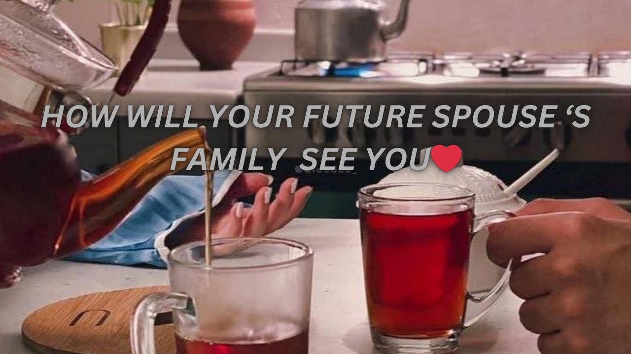 Pick a card💞HOW WILL YOUR FUTURE SPOUSE’S FAMILY/IN-LAWS SEE YOU ❤️ (Hinglish)