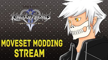 KH2FM KH3 Mod Progress Stream - More Moveset modding