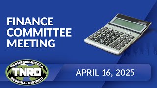 Finance Committee Meeting - April 16, 2025