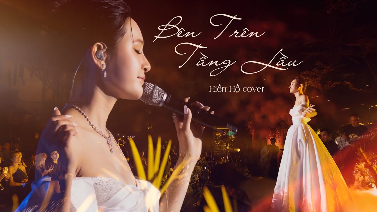 Bên Trên Tầng Lầu - Tăng Duy Tân | Hiền Hồ Cover | Live Performance