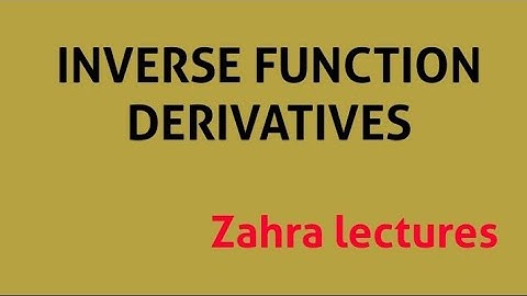 The derivative rule for inverse function| Inverse function derivatives in urdu| Zahra lectures