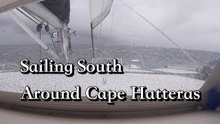 Sailing South Around Cape Hatteras by Petresky films 2,351 views 3 years ago 12 minutes, 31 seconds