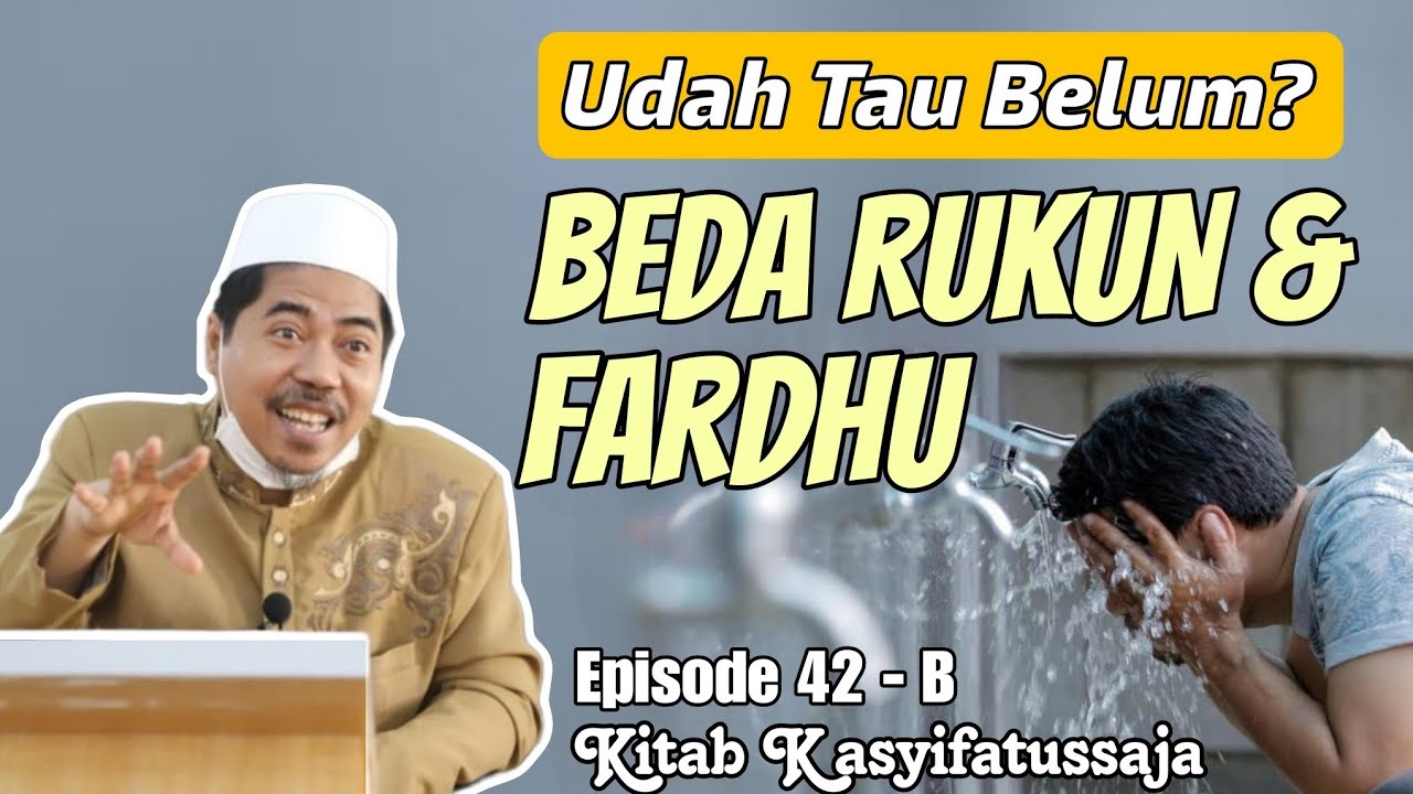 Perbedaan Rukun dan Fardhu! Kenapa bab Sholat Rukun bab Wudhu Fardhu? KH Fakhruddin Al Bantani