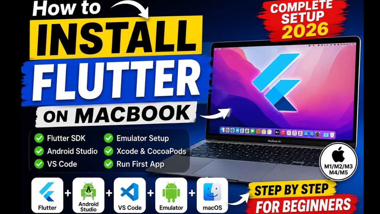 How to Install Flutter on MacBook M1/M2/M3/M4/M5 in 2026 🔥 Complete ...