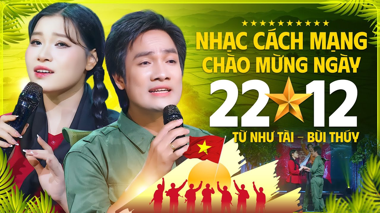 30 Năm Mới Xuất Hiện Cặp Đôi Song Ca Nhạc Cách Mạng Hay Xuất Sắc - Từ Như Tài x Bùi Thúy
