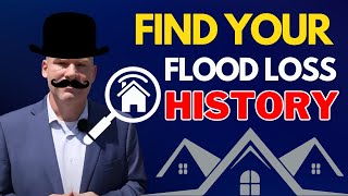 How to Find Flood Loss History?