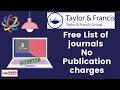 Taylor and Francis Journals free publications No page charges, No articles fees #NOAPC #Freepublish
