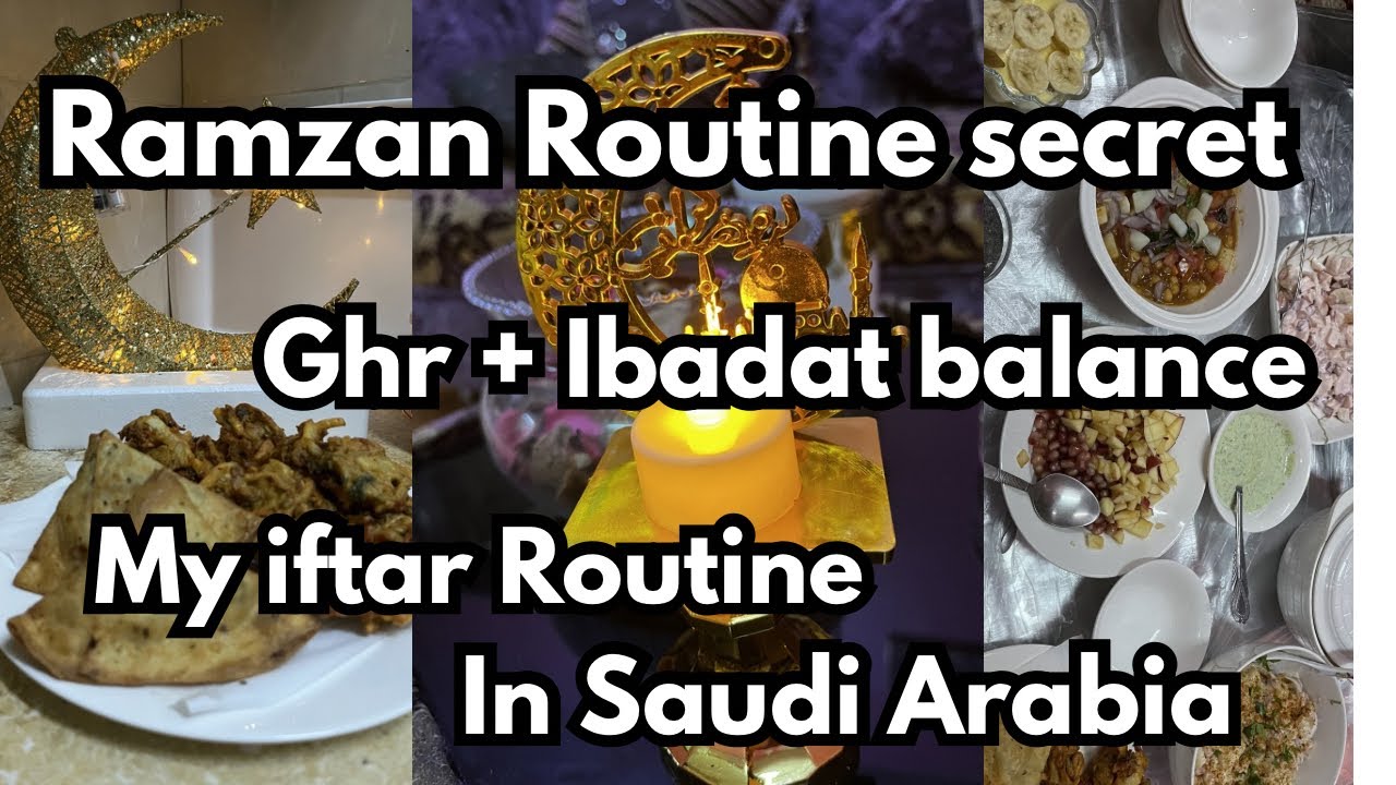 Ramzan Routine Saudi  Arabia | Ghar +Ibadat Balance 