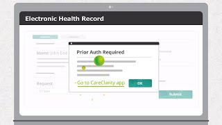 CareClarity™ | Streamlining prior authorization for health care providers