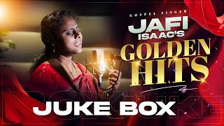 TAMIL GOLDEN HITS  || Tamil Christian Songs | JUKEBOX 4K | Dr. JAFI ISAAC |