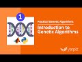 Introduction to Genetic Algorithms - Practical Genetic Algorithms Series