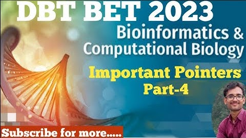 Bioinformatics and Computational Biology / Important Points for DBT and GAT-B/ PYQ DBT/ Part 4