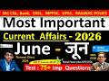 Current Affairs - June 2026 | Imp current affairs 2026 | Monthly Current Affairs | By Akshay sir