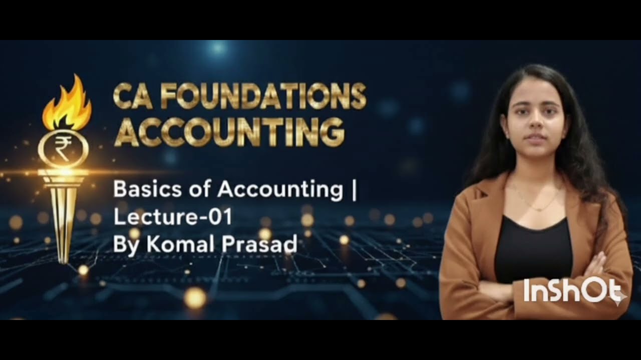 CAFoundation AccountingClasses TAXANOVA KomalPrasad BasicsofAccounting ICAI New Era of Finance&Audit