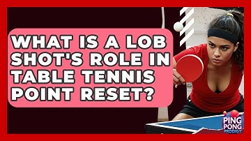 What Is A Lob Shot