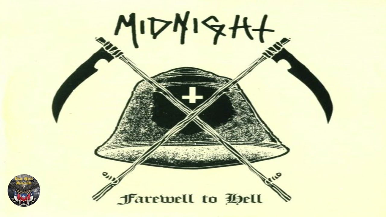 MIDNIGHT (U.S.A.) - FAREWELL TO HELL (E.P. 2008) (Nuclear War Now! Productions)