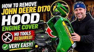 How to Remove John Deere D170 Hood Engine Cover No Tools Required Fast Easy DIY
