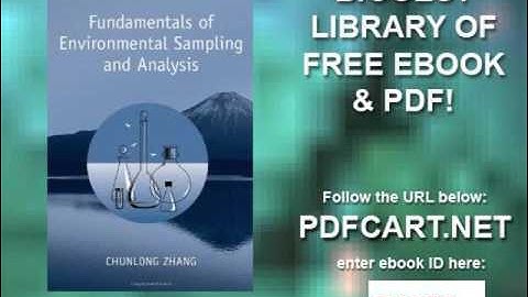 Fundamentals of Environmental Sampling and Analysis
