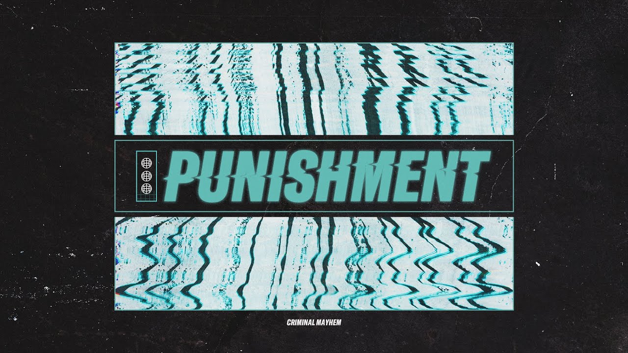 Criminal Mayhem - Punishment (Official Visualiser)