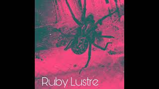 Ruby Lustre - Calling in an Angel