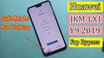 BOOM !!! Huawei JKM-LX1 Frp Bypass | Y9 2019  Emergency backup Safe mode Not Working | No Dead Risk