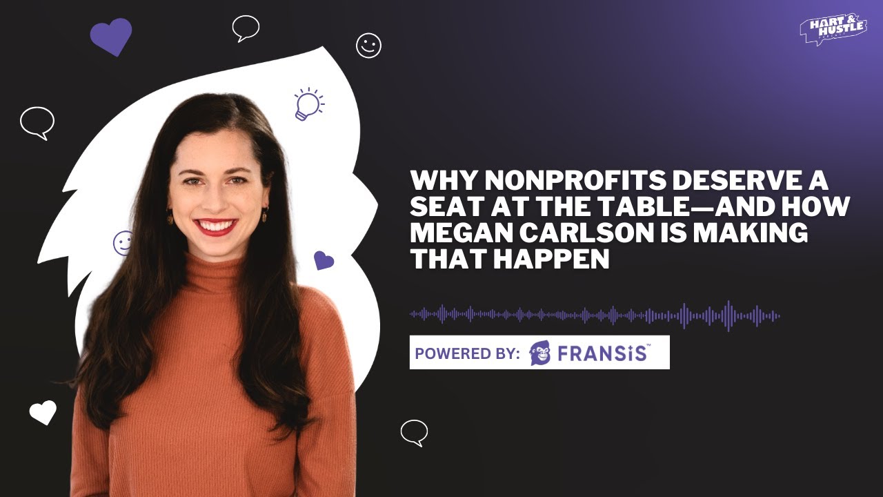 Why Nonprofits Deserve a Seat at the Table—and How Megan Carlson Is ...