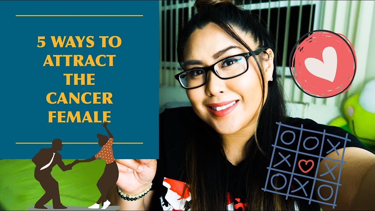 5 Ways to Attract the Cancer Female - YouTube