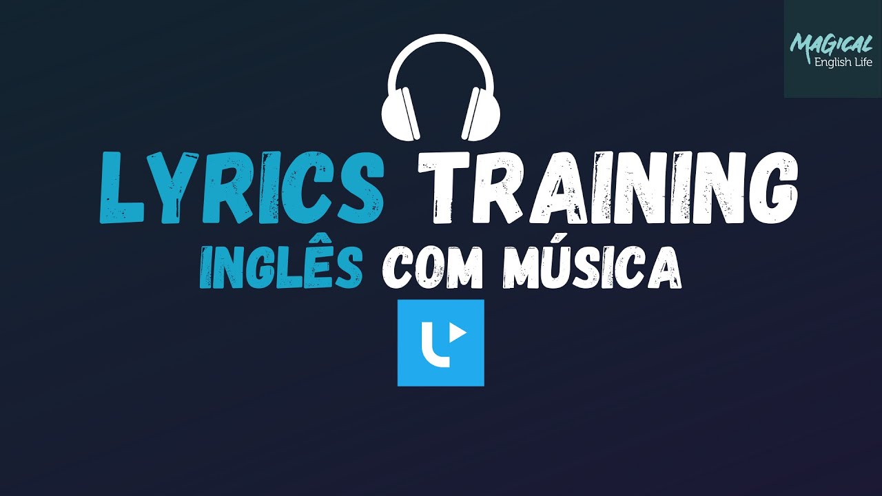 Como aprender inglês com música pelo app LyricsTraining