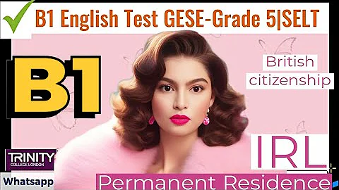 Full Test B1 English test (GESE Grade 5) | SELT British Citizenship| Trinity College London ILR UK - DayDayNews