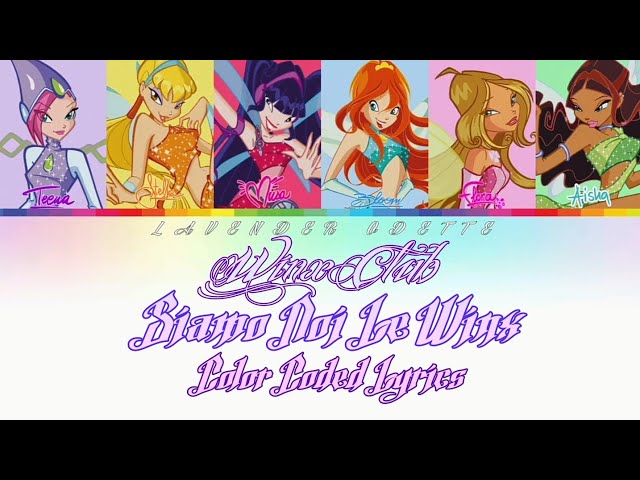 Siamo Noi Le Winx (Color coded lyrics) | Winx Club | class=